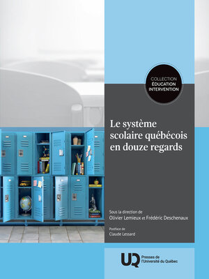 cover image of Le système scolaire québécois en douze regards